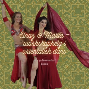 Workshophelg i orientalisk dans med Elnaz & Maria 28-30 november (Luleå)