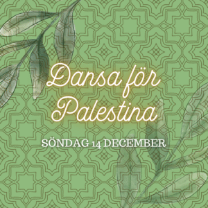 Save the date! Dansa för Palestina